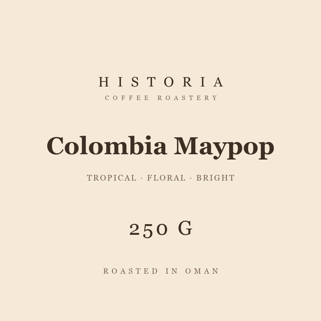 Colombia Maypop 250g Bag كولومبيا ماي بوب